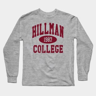 A Different World Hillman College Long Sleeve T-Shirt